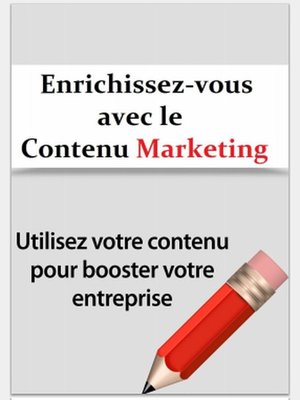cover image of Enrichissez-vous avec le Contenu Marketing